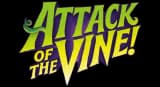 Attack of the Vine!