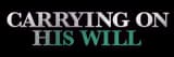 Carrying On His Will